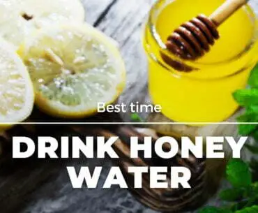 best time of the day to drink honey water