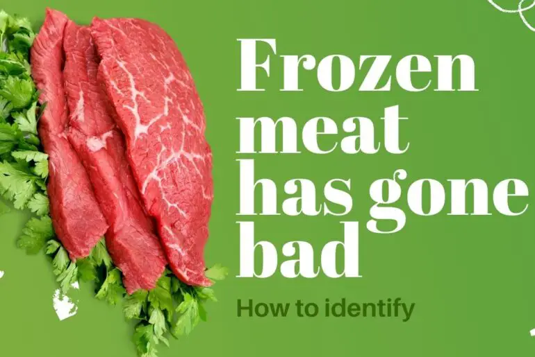 The best way to find if frozen meat has gone bad