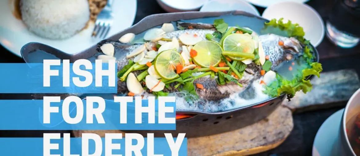 Valuable benefits of eating fish for the elderly 5