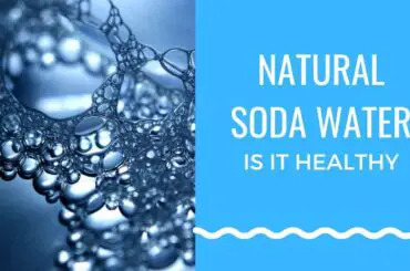 What is natural soda water? is it healthy 1