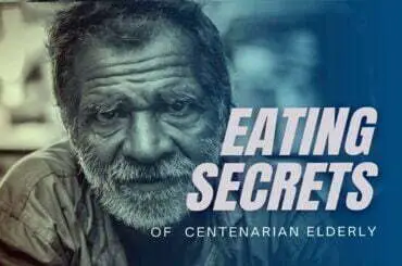 Eating secrets of the centenarian elderly