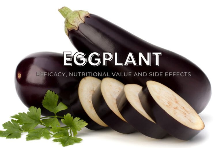 Eggplant efficacy, nutritional value and side effects