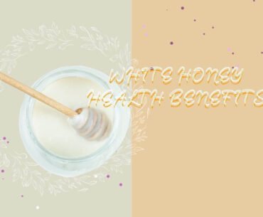 white honey benefits