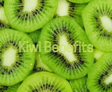 Kiwi Health Benefits