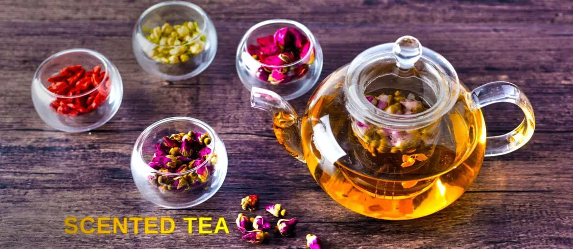 Scented Tea Benefits Types