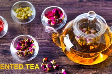 Scented Tea Benefits Types