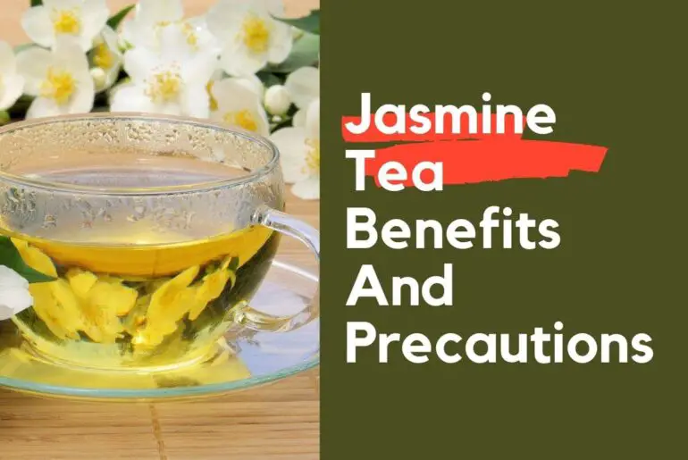 Jasmine Tea Benefits And Precautions