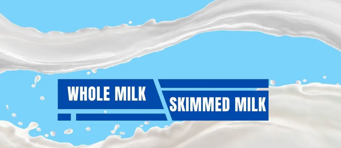 Difference Between Whole Milk And Skimmed Milk