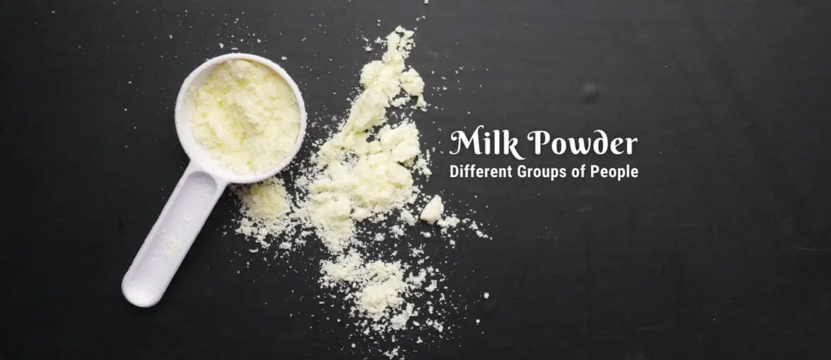 Milk powder for different groups of people