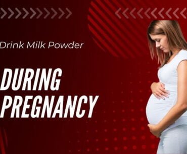 When should you drink milk powder during pregnancy