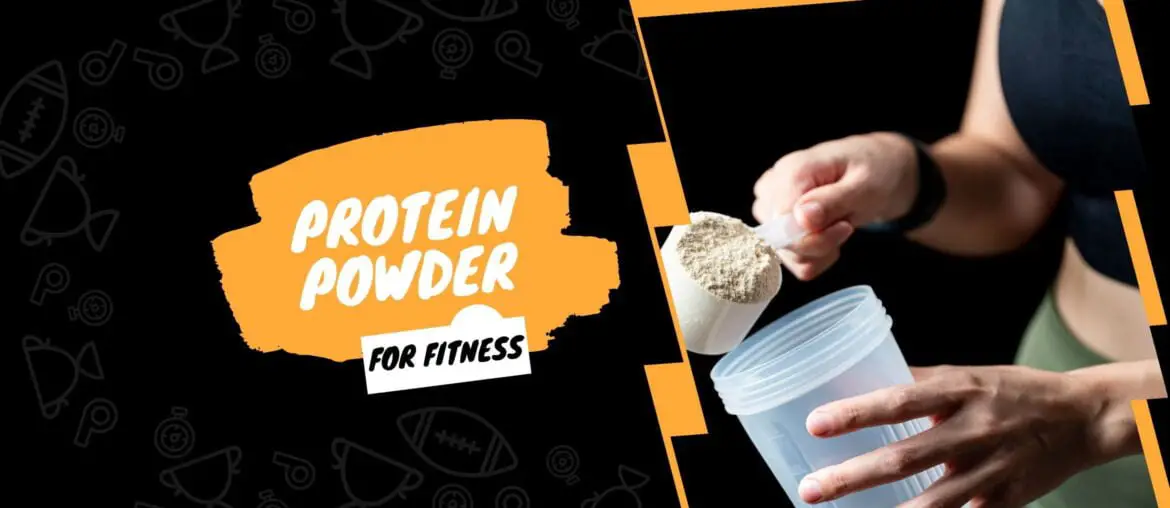 How to choose protein powder for fitness