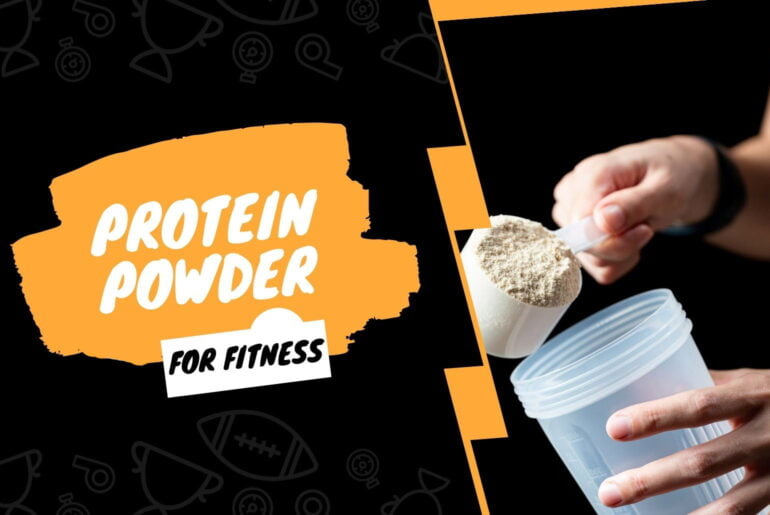 How to choose protein powder for fitness