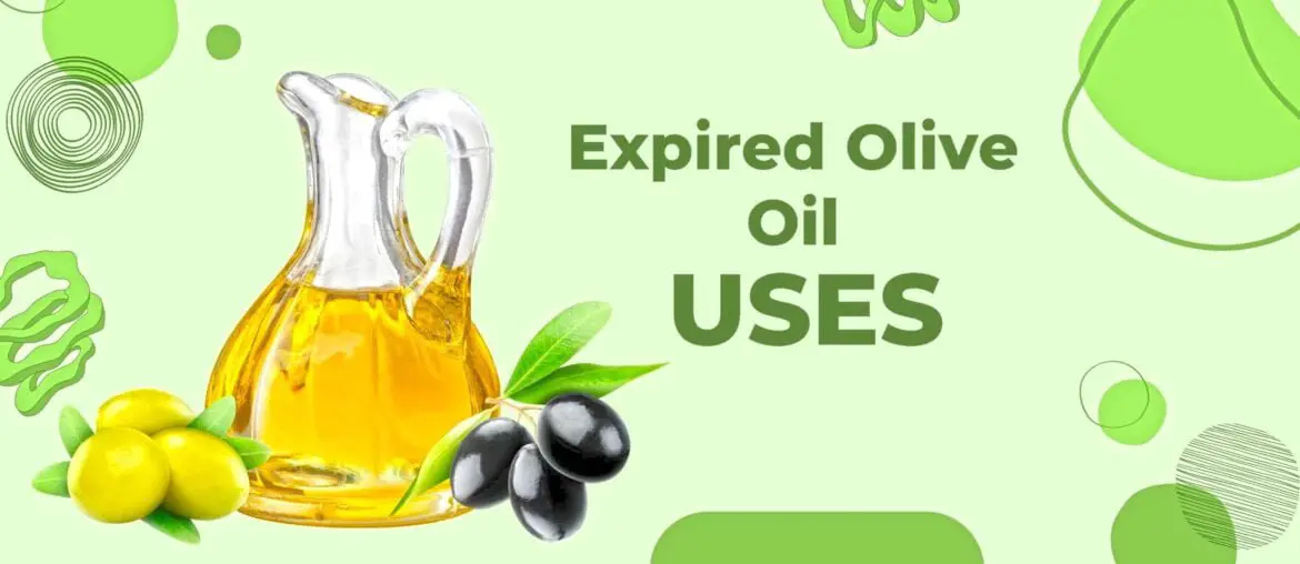 Uses of expired olive oil