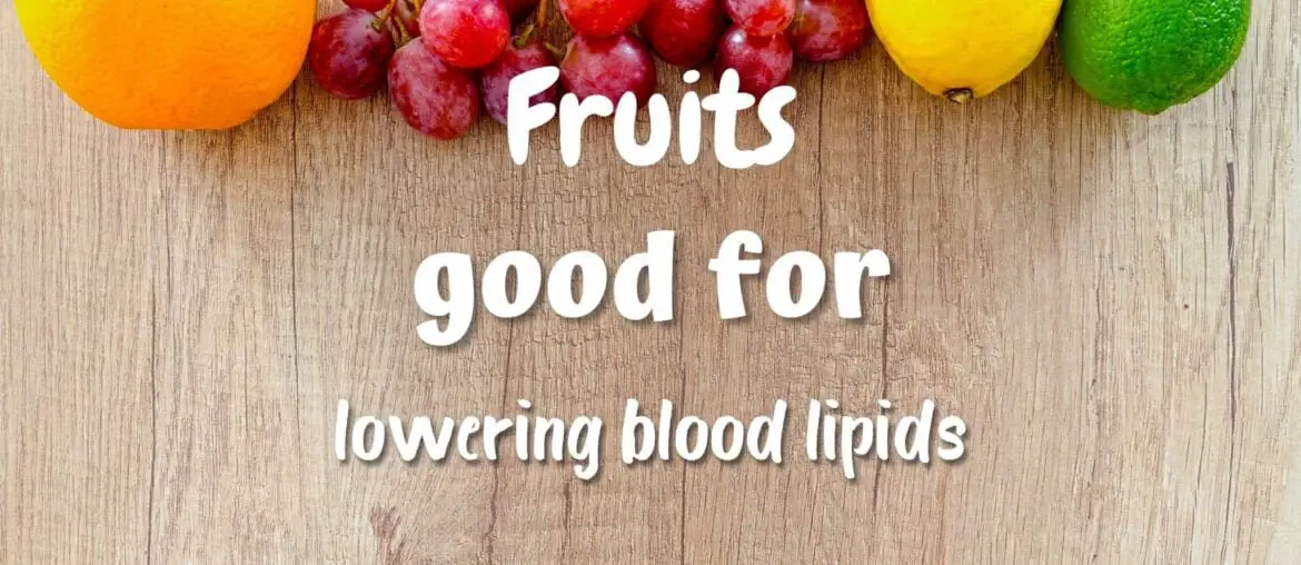 Fruits good for high blood lipids