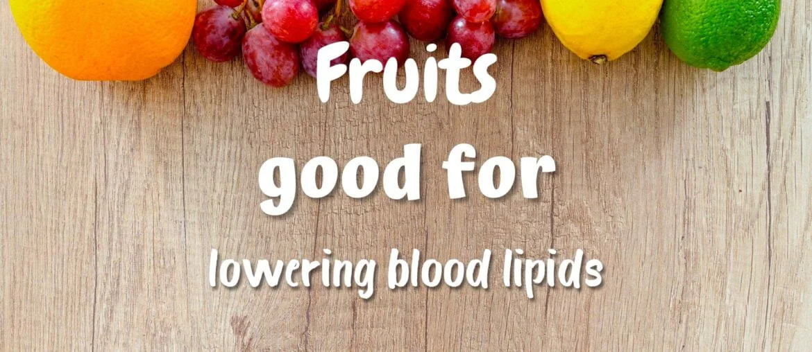 Fruits good for high blood lipids