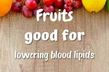 Fruits good for high blood lipids