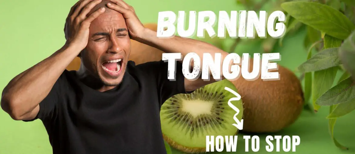 How to stop kiwi from burning tongue