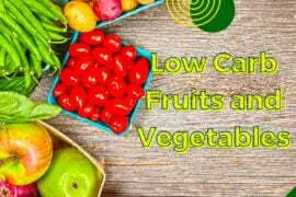 Low Carb Fruits and Vegetables