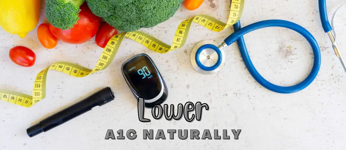 How To Lower Your a1c Naturally 6