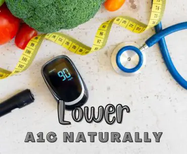 How To Lower Your a1c Naturally 5