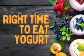 Right time to eat yogurt