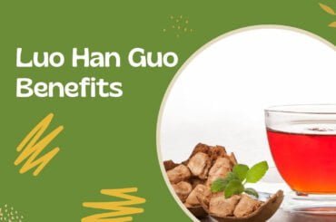 Luo Han Guo benefits