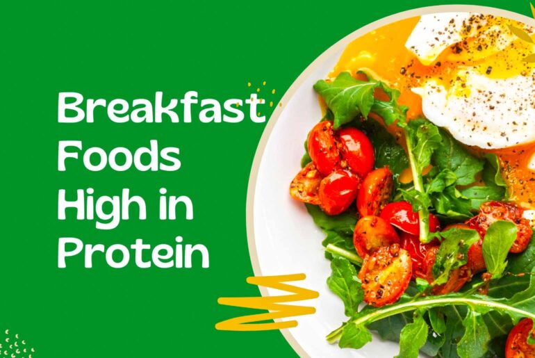 What breakfast foods are high in protein