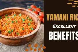 Yamani Rice Benefits