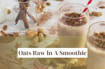 Can you eat oats raw in a smoothie