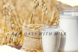 Eat raw oats with milk