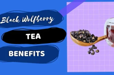 Black wolfberry tea benefits