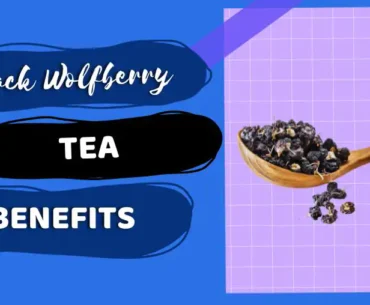 Black wolfberry tea benefits