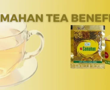 Samahan tea benefits