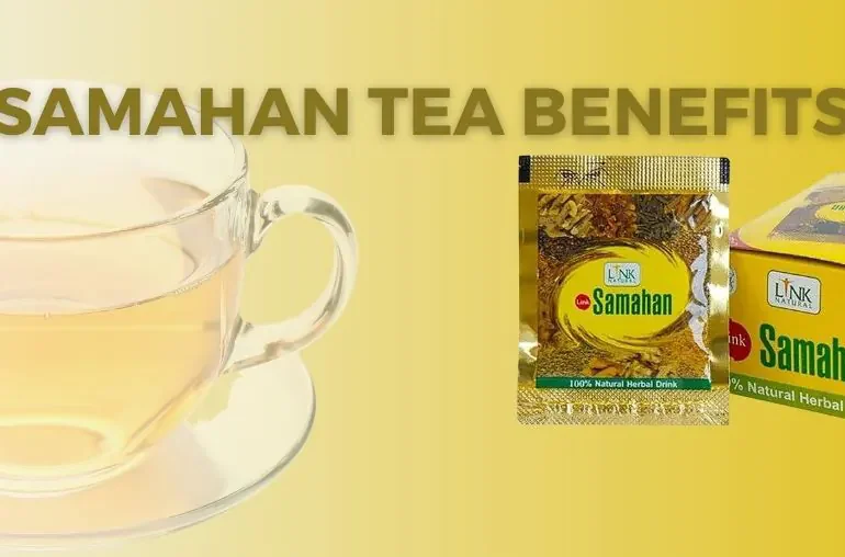 Samahan tea benefits