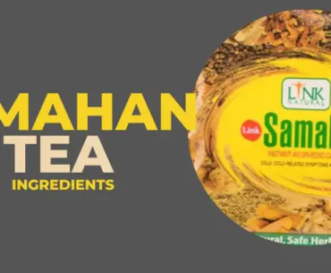 What are the ingredients in Samahan tea